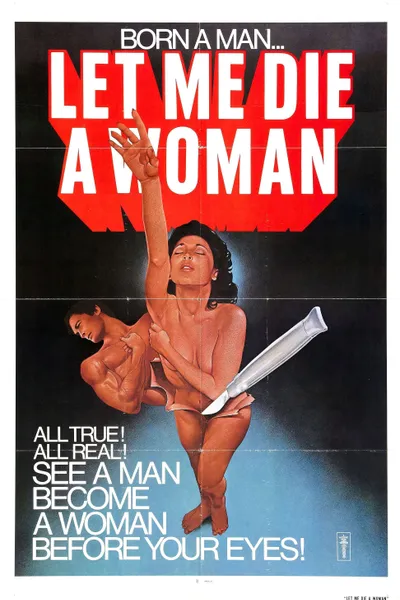 Let Me Die a Woman