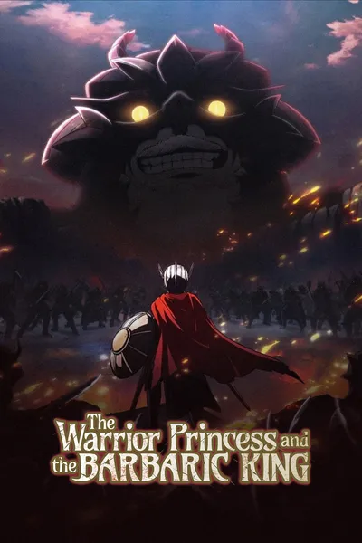 The Warrior Princess and the Barbaric King