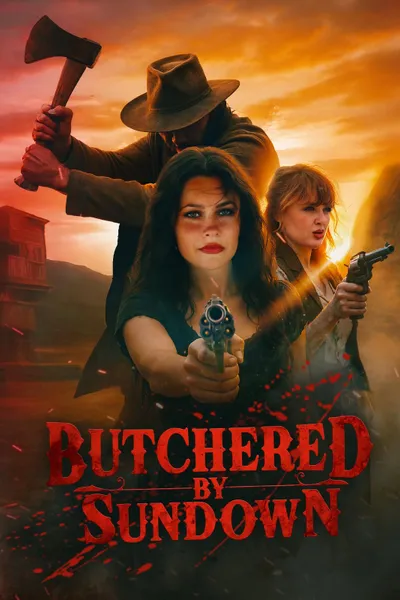 Butchered by Sundown