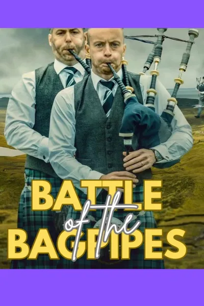 Battle of the Bagpipes