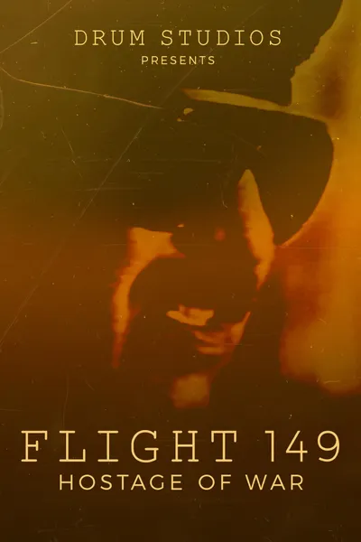 Flight 149: Hostage of War
