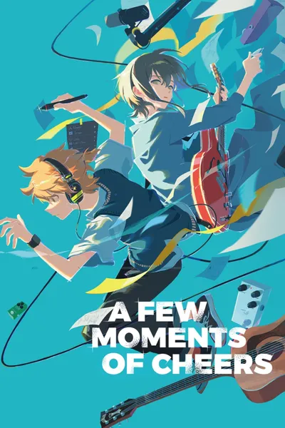 A Few Moments of Cheers