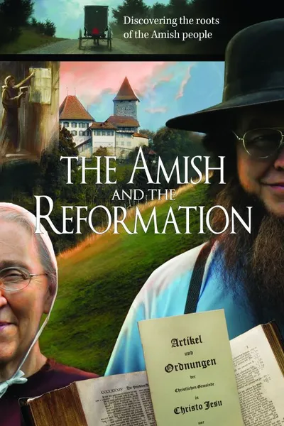 The Amish and the Reformation