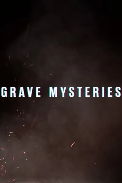 Grave Mysteries