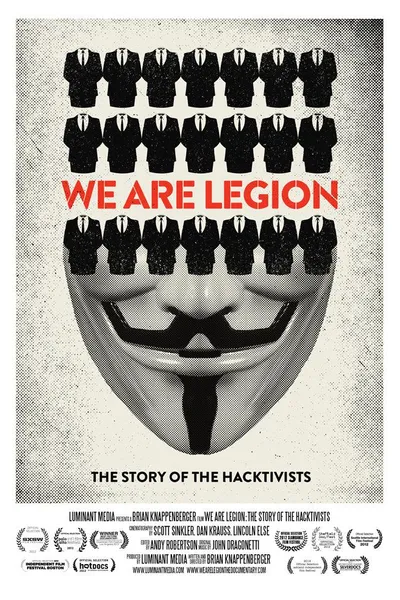 We Are Legion: The Story of the Hacktivists