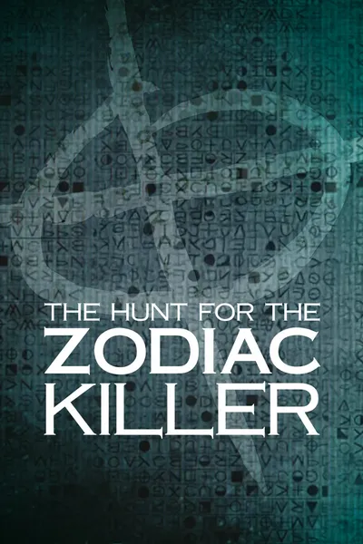The Hunt for the Zodiac Killer