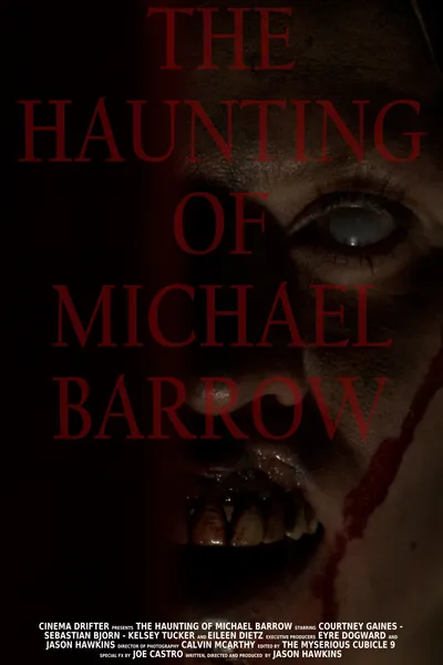 The Haunting of Michael Barrow